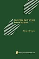 Targeting the Foreign Direct Investor