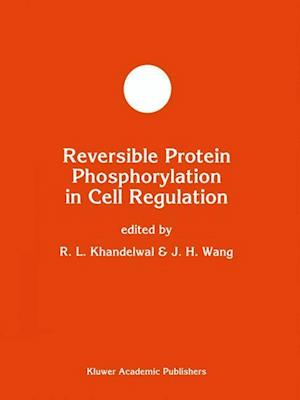 Reversible Protein Phosphorylation in Cell Regulation