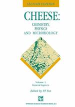 Cheese: Chemistry, Physics and Microbiology