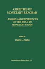 Varieties of Monetary Reforms