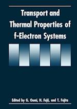 Transport and Thermal Properties of f-Electron Systems