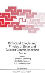 Biological Effects and Physics of Solar and Galactic Cosmic Radiation