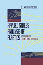 Applied Stress Analysis of Plastics
