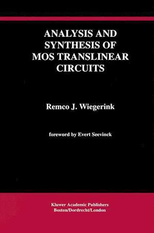 Analysis and Synthesis of MOS Translinear Circuits