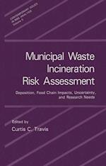 Municipal Waste Incineration Risk Assessment