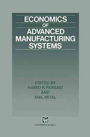 Economics of Advanced Manufacturing Systems