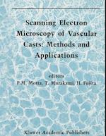 Scanning Electron Microscopy of Vascular Casts: Methods and Applications