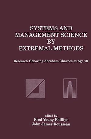 Systems and Management Science by Extremal Methods