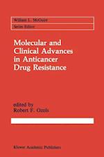 Molecular and Clinical Advances in Anticancer Drug Resistance