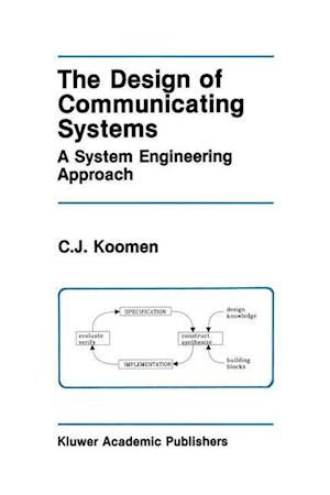 The Design of Communicating Systems
