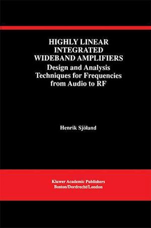 Highly Linear Integrated Wideband Amplifiers