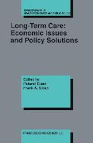 Long-Term Care: Economic Issues and Policy Solutions