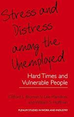 Stress and Distress among the Unemployed