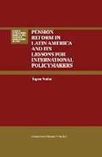 Pension Reform in Latin America and Its Lessons for International Policymakers