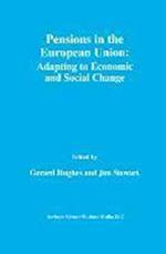 Pensions in the European Union: Adapting to Economic and Social Change