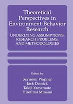 Theoretical Perspectives in Environment-Behavior Research