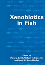 Xenobiotics in Fish