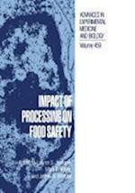 Impact of Processing on Food Safety