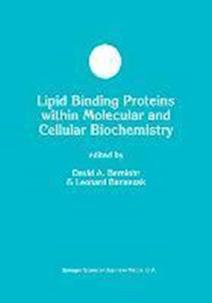 Lipid Binding Proteins within Molecular and Cellular Biochemistry