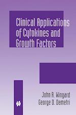 Clinical Applications of Cytokines and Growth Factors