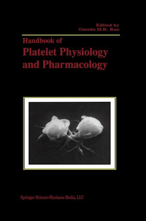 Handbook of Platelet Physiology and Pharmacology