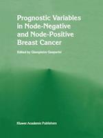 Prognostic variables in node-negative and node-positive breast cancer