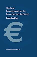 The Euro: Consequences for the Consumer and the Citizen