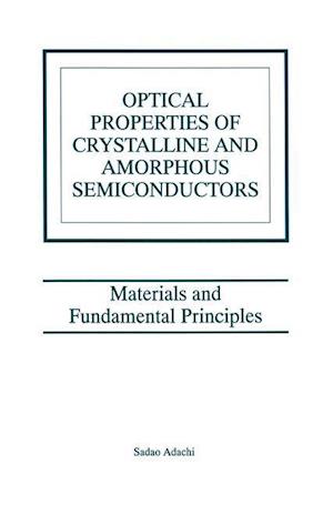 Optical Properties of Crystalline and Amorphous Semiconductors