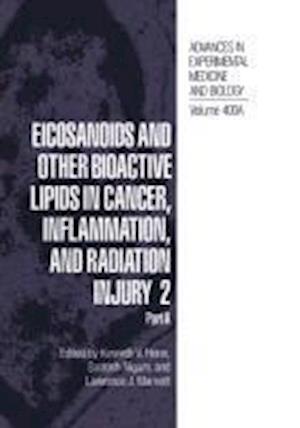 Eicosanoids and Other Bioactive Lipids in Cancer, Inflammation, and Radiation Injury 2