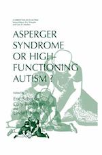 Asperger Syndrome or High-Functioning Autism?