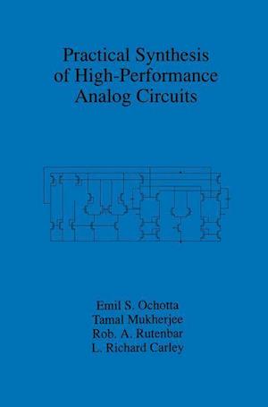 Practical Synthesis of High-Performance Analog Circuits