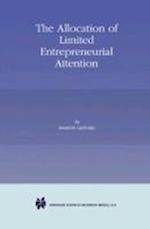 The Allocation of Limited Entrepreneurial Attention