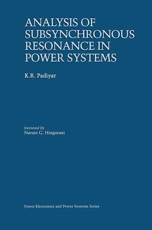 Analysis of Subsynchronous Resonance in Power Systems