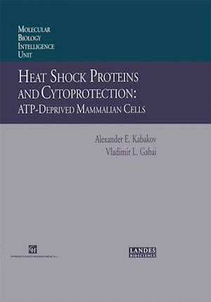 Heat Shock Proteins and Cytoprotection