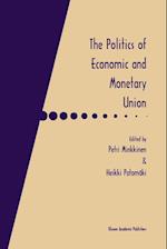 The Politics of Economic and Monetary Union