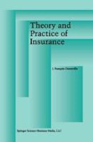 Theory and Practice of Insurance