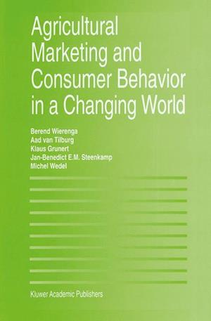 Agricultural Marketing and Consumer Behavior in a Changing World