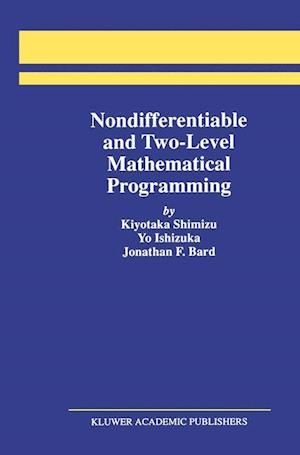 Nondifferentiable and Two-Level Mathematical Programming