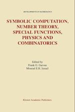 Symbolic Computation, Number Theory, Special Functions, Physics and Combinatorics