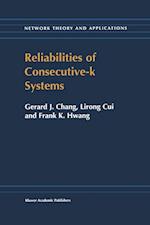 Reliabilities of Consecutive-k Systems