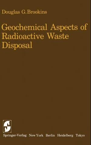 Geochemical Aspects of Radioactive Waste Disposal