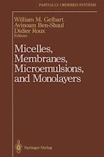 Micelles, Membranes, Microemulsions, and Monolayers