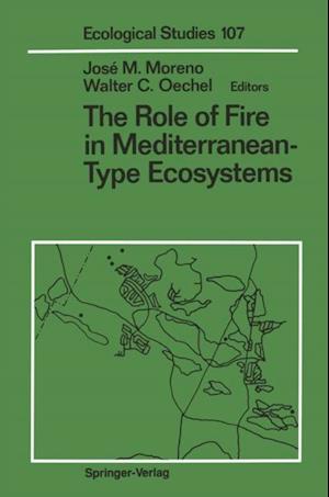 Role of Fire in Mediterranean-Type Ecosystems