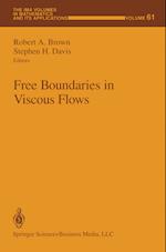 Free Boundaries in Viscous Flows