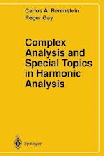 Complex Analysis and Special Topics in Harmonic Analysis