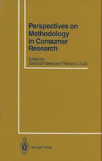 Perspectives on Methodology in Consumer Research