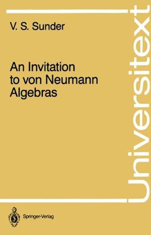 Invitation to von Neumann Algebras