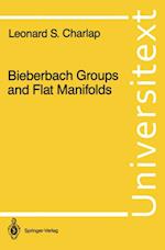 Bieberbach Groups and Flat Manifolds