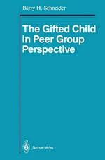 The Gifted Child in Peer Group Perspective