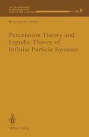 Percolation Theory and Ergodic Theory of Infinite Particle Systems